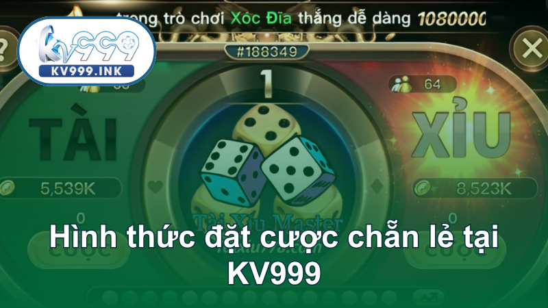Khám phá sân chơi tài xỉu online KV999 hấp dẫn nhất 2024 Hình thức đặt cược chẵn lẻ tại KV999