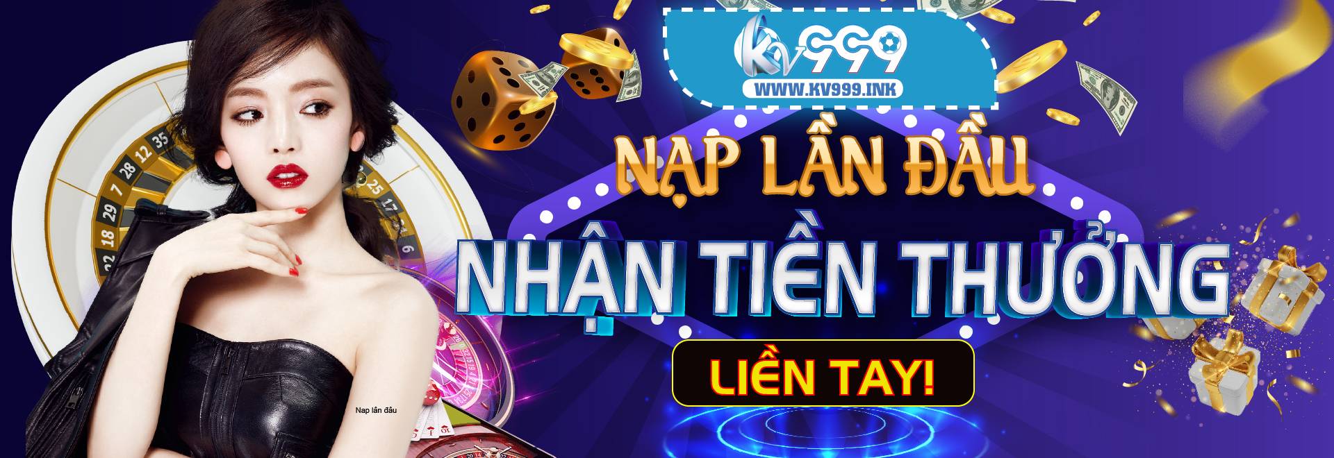 Nạp Lần đầu nhận tiền thưởng KV999